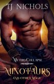 Minotaurs and other Magic (Mytho Collapse, #0.5) (eBook, ePUB)