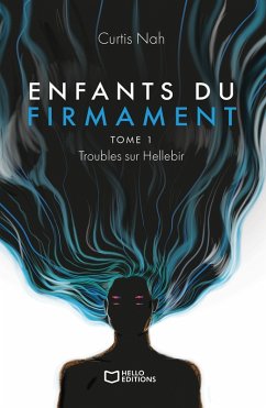 Cover Enfants du Firmament - Tome I : Troubles sur Hellebir (eBook, ePUB)