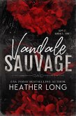 Vandale Sauvage (eBook, ePUB) Vandale Sauvage (eBook, ePUB)