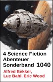 4 Science Fiction Abenteuer Sonderband 1040 (eBook, ePUB)