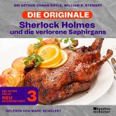Sherlock Holmes und die verlorene Saphirgans (Die Originale: Die alten Fälle neu interpretiert, Folge 3) (MP3-Download)