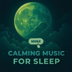 More Calming Music For Sleep (MP3-Download) - NEOWAVES - Calming Music For Sleep