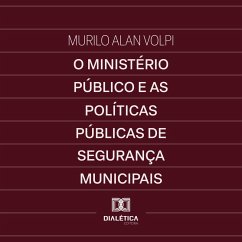 Cover O Ministério Público e as Políticas Públicas de Segurança Municipais (MP3-Download)