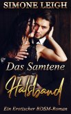 Das Samtene Halsband - Ein Erotischer BDSM-Roman (eBook, ePUB) Das Samtene Halsband - Ein Erotischer BDSM-Roman (eBook, ePUB)