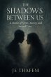 The Shadows Between Us: A Battle of... - Bild 1