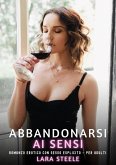 Abbandonarsi ai Sensi (eBook, ePUB) Abbandonarsi ai Sensi (eBook, ePUB)