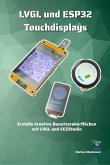 LVGL und ESP32 Touchdisplays (eBook, ePUB)