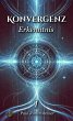 Konvergenz-Erkenntnis (eBook, ePUB) - Bild 1