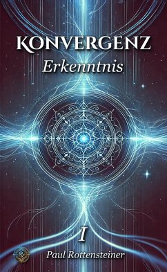Konvergenz-Erkenntnis (eBook, ePUB) Cover Konvergenz-Erkenntnis (eBook, ePUB)