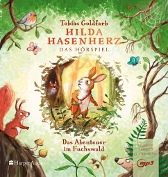 Das Abenteuer im Fuchswald / Hilda Hasenherz Bd.1 (1 MP3-CD)   (Restauflage) - Goldfarb, Tobias