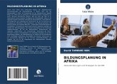 BILDUNGSPLANUNG IN AFRIKA