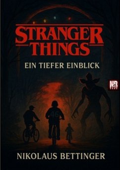 Cover Stranger Things - Ein tiefer Einblick