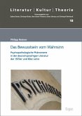 Das Bewusstsein vom Wahnsinn Das Bewusstsein vom Wahnsinn