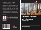 Il consumo di legna e il suo impatto sull'ambiente del Somaliland Il consumo di legna e il suo impatto sull'ambiente del Somaliland