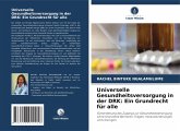 Universelle Gesundheitsversorgung in der DRK: Ein Grundrecht für alle Universelle Gesundheitsversorgung in der DRK: Ein Grundrecht für alle