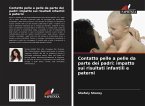 Contatto pelle a pelle da parte dei padri: impatto sui risultati infantili e paterni Contatto pelle a pelle da parte dei padri: impatto sui risultati infantili e paterni