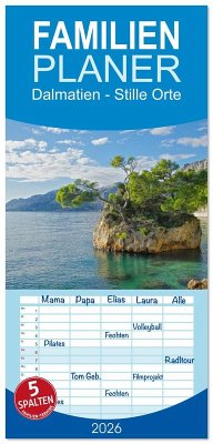 Familienplaner 2026 - Dalmatien - Stille Orte mit 5 Spalten (Wandkalender, 21 x 45 cm) CALVENDO Familienplaner 2026 - Dalmatien - Stille Orte mit 5 Spalten (Wandkalender, 21 x 45 cm) CALVENDO