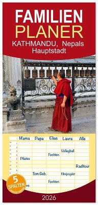 Familienplaner 2026 - KATHMANDU, Nepals Hauptstadt mit 5 Spalten (Wandkalender, 21 x 45 cm) CALVENDO Familienplaner 2026 - KATHMANDU, Nepals Hauptstadt mit 5 Spalten (Wandkalender, 21 x 45 cm) CALVENDO