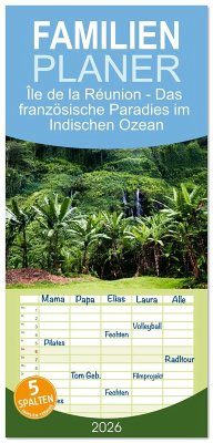 Cover Familienplaner 2026 - Île de la Réunion - Das französische Paradies im Indischen Ozean mit 5 Spalten (Wandkalender, 21 x 45 cm) CALVENDO