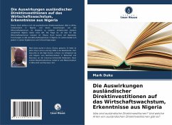 Cover Die Auswirkungen ausländischer Direktinvestitionen auf das Wirtschaftswachstum, Erkenntnisse aus Nigeria