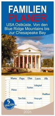 Familienplaner 2026 - USA Ostküste. Von den Blue Ridge Mountains bis zur Chesapeake Bay mit 5 Spalten (Wandkalender, 21 x 45 cm) CALVENDO
