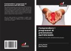 Comprendere i programmi di prevenzione dell'HIV/AIDS Comprendere i programmi di prevenzione dell'HIV/AIDS