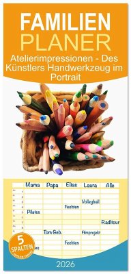 Cover Familienplaner 2026 - Atelierimpressionen - Des Künstlers Handwerkzeug im Portrait mit 5 Spalten (Wandkalender, 21 x 45 cm) CALVENDO