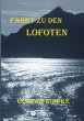 Fahrt zu den Lofoten - Bild 1