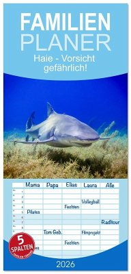 Familienplaner 2026 - Haie - Vorsicht gefährlich! mit 5 Spalten (Wandkalender, 21 x 45 cm) CALVENDO Cover Familienplaner 2026 - Haie - Vorsicht gefährlich! mit 5 Spalten (Wandkalender, 21 x 45 cm) CALVENDO