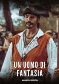 Un Uomo di Fantasia Un Uomo di Fantasia