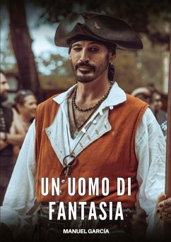 Un Uomo di Fantasia - García, Manuel