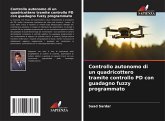 Controllo autonomo di un quadricottero tramite controllo PD con guadagno fuzzy programmato