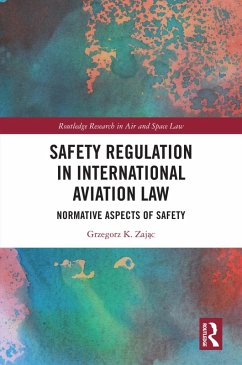 Cover Safety Regulation in International Aviation Law (eBook, PDF)