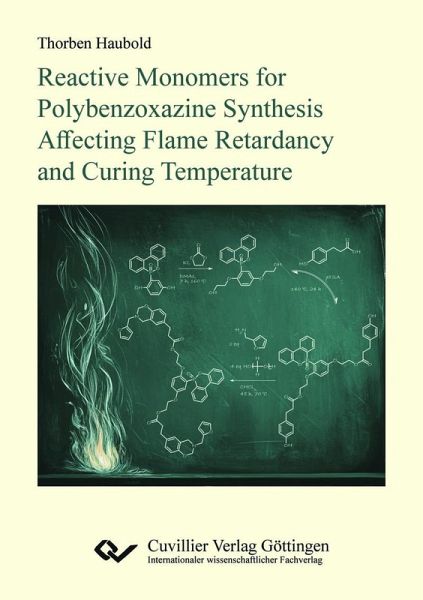 Reactive Monomers for Polybenzoxazine Synthesis Affecting Flame Retardancy and Curing Temperature (eBook, PDF)