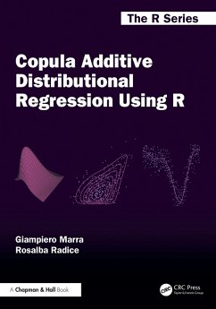 Copula Additive Distributional Regression Using R (eBook, ePUB) - Marra, Giampiero; Radice, Rosalba