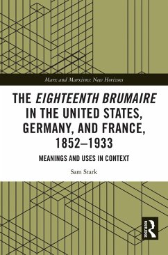 Cover The Eighteenth Brumaire in the United States, Germany, and France, 1852-1933 (eBook, PDF)