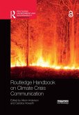 Routledge Handbook on Climate Crisis Communication (eBook, ePUB) Routledge Handbook on Climate Crisis Communication (eBook, ePUB)