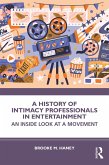 A History of Intimacy Professionals in Entertainment (eBook, ePUB)