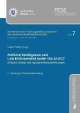 ARTIFICIAL INTELLIGENCE AND LAW ENFORCEMENT UNDER THE AI-ACT (eBook, PDF) ARTIFICIAL INTELLIGENCE AND LAW ENFORCEMENT UNDER THE AI-ACT (eBook, PDF)