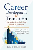 Career Development and Transition (eBook, ePUB) Career Development and Transition (eBook, ePUB)