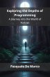 Exploring the Depths of Programming... - Bild 1