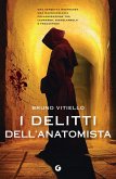 I delitti dell'anatomista I delitti dell'anatomista
