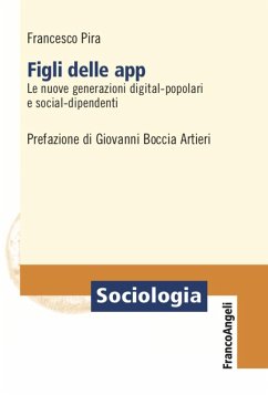 Cover Figli delle app. Le nuove generazioni digital-popolari e social-dipendenti