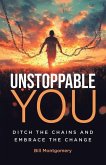 Unstoppable You