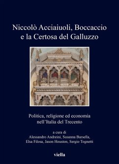 Niccolò Acciaiuoli, Boccaccio e la Certosa del Galluzzo. Politica, religione ed economia nell'Italia del Trecento