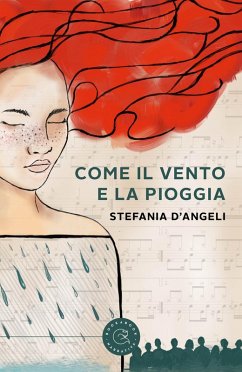 Come il vento e la pioggia - D'Angeli, Stefania