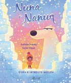 Nuna e Nanuq. Storia di un'insolita amicizia Nuna e Nanuq. Storia di un'insolita amicizia
