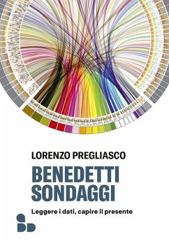 Cover Benedetti sondaggi. Leggere i dati, capire il presente