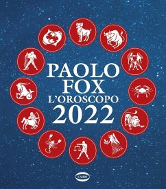 L' oroscopo 2022 - Fox, Paolo