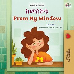 From My Window (Amharic English Bilingual Kids Book) From My Window (Amharic English Bilingual Kids Book)